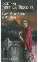 Le Cycle d'Avalon 5/Les Ancetres d'Avalon