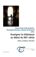 Enseigner La Littérature Au Début Du Xxie Siècle