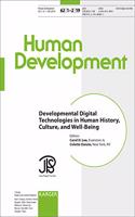 Developmental Digital Technologies in Human History, Culture, and Well-Being
