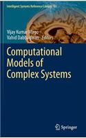 Computational Models of Complex Systems