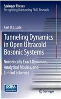 Tunneling Dynamics in Open Ultracold Bosonic Systems