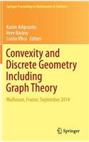 Convexity and Discrete Geometry Including Graph Theory