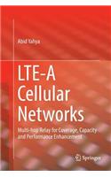 Lte-A Cellular Networks
