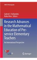 Research Advances in the Mathematical Education of Pre-Service Elementary Teachers
