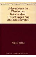 Sklavenleben Im Klassischen Griechenland.