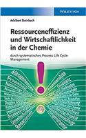 Ressourceneffizienz und Wirtschaftlichkeit in der Chemie