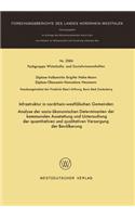Infrastruktur in nordrhein-westfälischen Gemeinden: Analyse der sozio-ökonomischen Determinanten der kommunalen Ausstattung und Untersuchung der quantitativen und qualitativen Versorgung der Bevölkeru(Fachgruppe Wirtschafts- und Sozialwissenschaften)