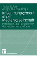 Krisenmanagement in Der Mediengesellschaft
