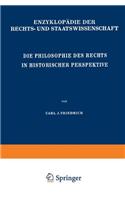 Die Philosophie des Rechts in Historischer Perspektive