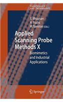 Applied Scanning Probe Methods X: Biomimetics and Industrial Applications