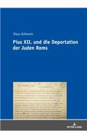 Pius XII. und die Deportation der Juden Roms