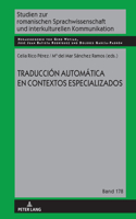 Traducción Automática En Contextos Especializados