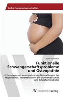 Funktionelle Schwangerschaftsprobleme und Osteopathie