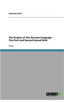The Origins of the German language - The First and Second Sound Shift