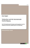 Verbrechen und die internationale Strafverfolgung