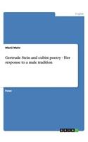 Gertrude Stein and cubist poetry - Her response to a male tradition