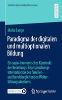 Paradigma Der Digitalen Und Multioptionalen Bildung