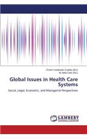 Global Issues in Health Care Systems