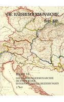 Die Habsburgermonarchie 1848-1918 / Die Habsburgermonarchie Im System Der Internationalen Beziehungen