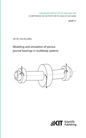 Modeling and simulation of porous journal bearings in multibody systems