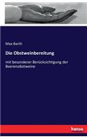 Die Obstweinbereitung