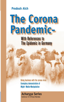 Corona Pandemic - With References to The Epidemic in Germany