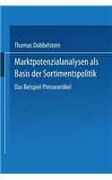 Marktpotenzialanalysen ALS Basis Der Sortimentspolitik
