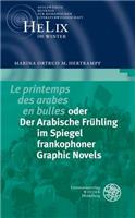 'le Printemps Des Arabes En Bulles' Oder Der Arabische Fruhling Im Spiegel Frankophoner Graphic Novels