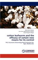 cotton leafworm and the efficacy of certain new means for its control