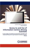 Access to and Use of Information Centres Among Scientists