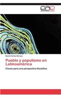 Pueblo y Populismo En Latinoamerica