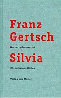 Silvia: Chronik Eines Bildes: Chronik Eines Bildes