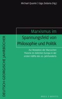 Marxismus Im Spannungsfeld Von Philosophie Und Politik