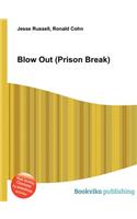 Blow Out (Prison Break)