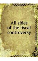 All Sides of the Fiscal Controversy