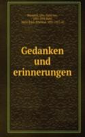 Gedanken und erinnerungen