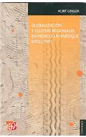 Globalizacion y Clusters Regionales En Mexico