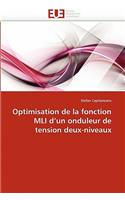 Optimisation de la Fonction MLI D Un Onduleur de Tension Deux-Niveaux