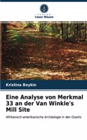 Eine Analyse von Merkmal 33 an der Van Winkle's Mill Site