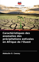 Caractéristiques des anomalies des précipitations estivales en Afrique de l'Ouest