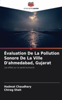 Évaluation De La Pollution Sonore De La Ville D'ahmedabad, Gujarat