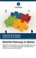 Distrikt-Führung in Aktion
