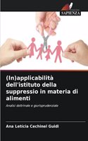 (In)applicabilità dell'istituto della suppressio in materia di alimenti