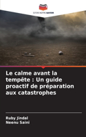 calme avant la tempête