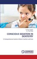 Conscious Sedation in Dentistry