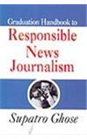 Graduation Handbook to Responsible News Journalism