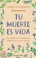 Tu Muerte Es Vida (Your Death Is Life - Spanish Edition)