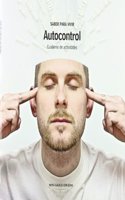 Saber para vivir: Autocontrol : cuaderno de actividades (Spanish Edition)