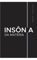 Insônia da Matéria