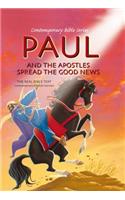 Paul and the Apostles Spread the Good News